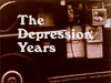 Screenshot for The Depression Years